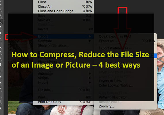 How to Compress, Reduce the File Size of an Image or Picture – 4 best ways