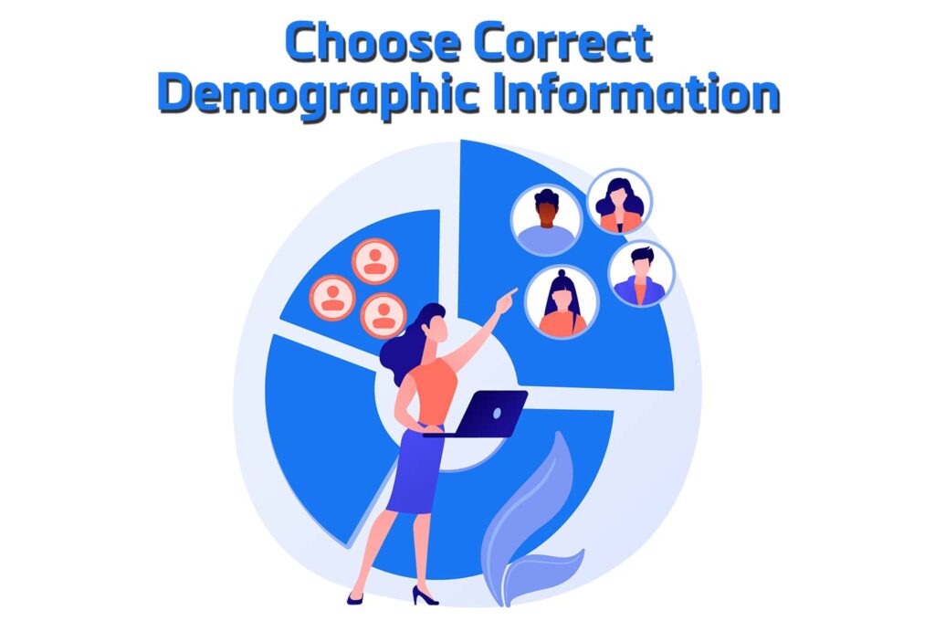 Choose correct demographic information