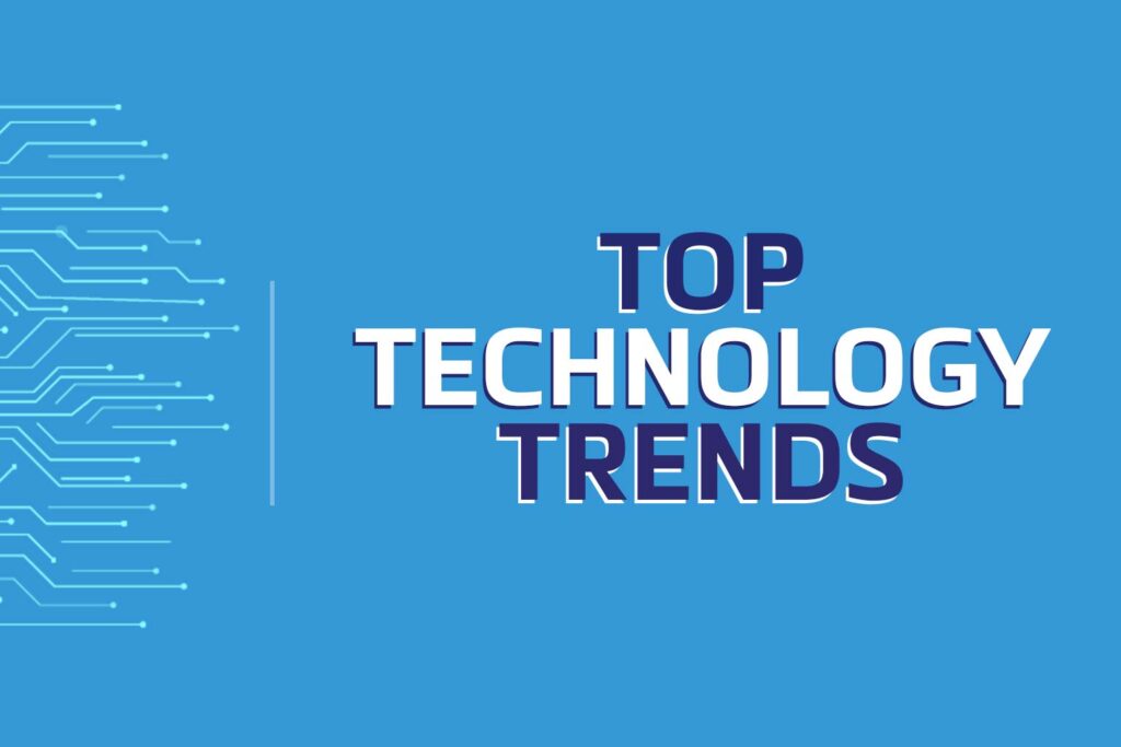 Top Technology Trends